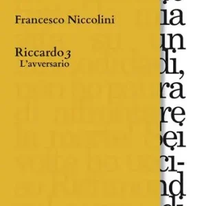 Offerta Del Giorno Riccardo 3. L‘avversario