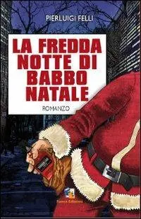 La fredda notte di Babbo Natale Spedizione Espresso