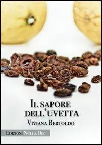 Direttamente Dal Produttore Il sapore dell‘uvetta