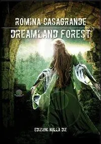 Dreamland forest Esclusivo