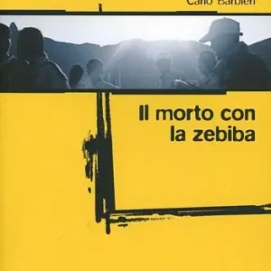 Promozione Esclusiva Il morto con la zebiba