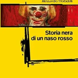 Popolare Storia nera di un naso rosso
