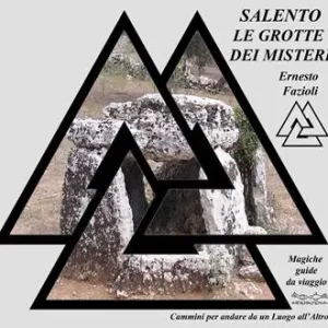 Must-Have Salento. Grotte e altri misteri