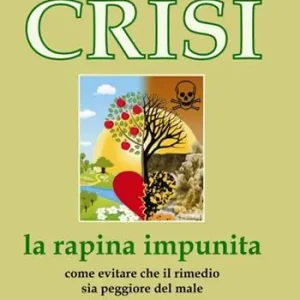 Spedizione Espresso Crisi. La rapina impunita