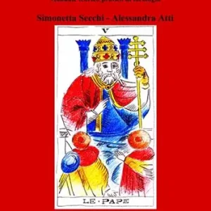 Tarocchi e archetipi. Manuale teorico pratico di tarologia. Vol. 2 Il maestro interiore Popolare