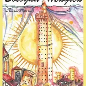Bologna magica Super Prezzo