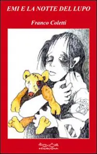 Emi e la notte del lupo Spedito Oggi