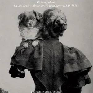 Compra Adesso Sicilia e Inghilterra. Ricordi politici. La vita degli esuli italiani in Inghilterra (1848-1870)