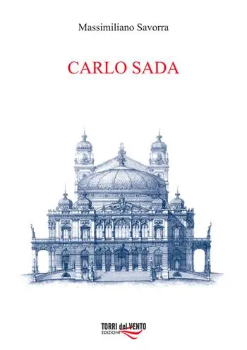 Prezzo Scontato Carlo Sada (1849-1924). Committenti, architetture e città nella Sicilia orientale