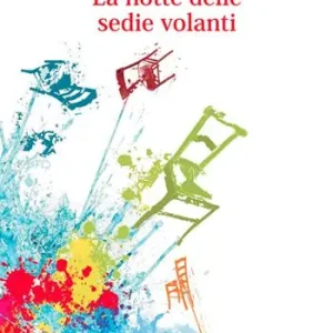 Offerta Limitata Notte delle sedie volanti