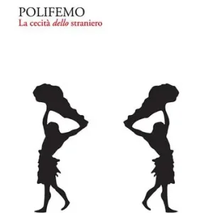 Polifemo. La cecità dello straniero Ultima Occasione