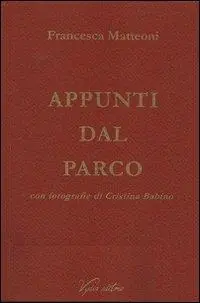 Direttamente Dal Produttore Appunti dal parco