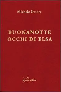 Buonanotte occhi di Elsa Ordina Subito