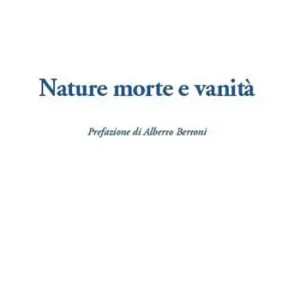 Nature morte e vanità Miglior Prezzo