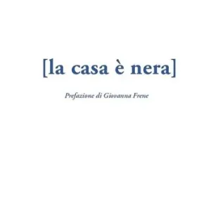 La casa è nera Nuovo Arrivo