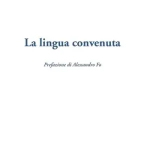 La lingua convenuta Ultima Occasione