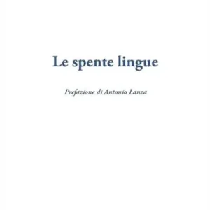 Le spente lingue Consegna Rapida