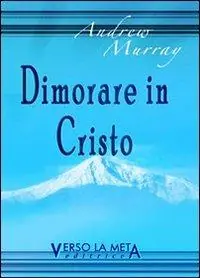 Dimorare in Cristo Spedito Oggi