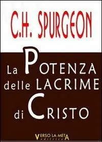 La potenza delle lacrime di Cristo Saldi