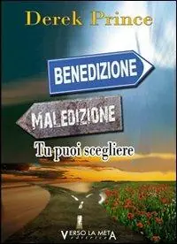 Prezzo Di Fabbrica Maledizione benedizione. Tu puoi scegliere