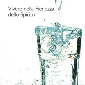 Vivere nella pienezza dello Spirito Prezzo Di Fabbrica