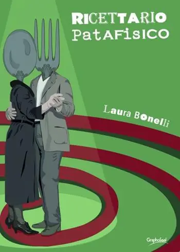 Offerta Ricettario patafisico. Soluzioni immaginarie per nutrire corpo e mente