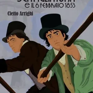 La scapigliatura e il 6 febbraio 1853 Prezzo Ridotto