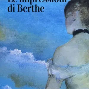 Compra Oggi Stesso Le impressioni di Berthe