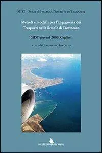 Compra Online Metodi e modelli per l‘ingegneria dei trasporti nelle scuole di dottorato. SIDTgiovani 2009, Cagliari