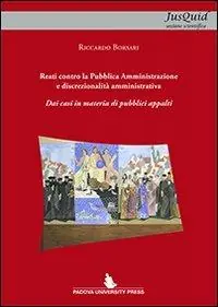 Reati contro la Pubblica Amministrazione e discrezionalità amministrativa. Dai casi in materia di pubblici appalti Spedizione Espresso