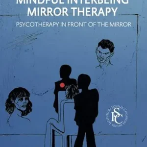 Mindful interbeing mirror therapy. Psychotherapy in front of the mirror Economico