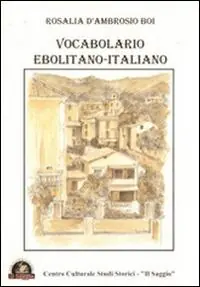 Vocabolario ebolitano-italiano Ultima Occasione