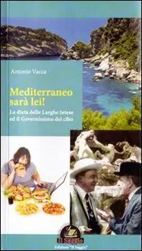 Mediterraneo sarà lei! La dieta delle larghe intese ed il governissimo del cibo Promo Stagionale