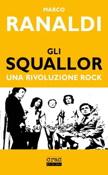 Professionale Gli Squallor. Una rivoluzione rock