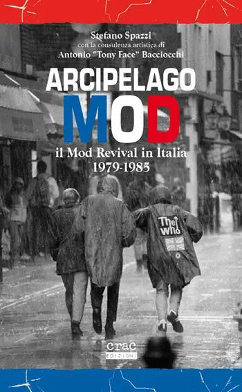 Ordina Subito Arcipelago mod. Il mod revival in Italia 1979-1985