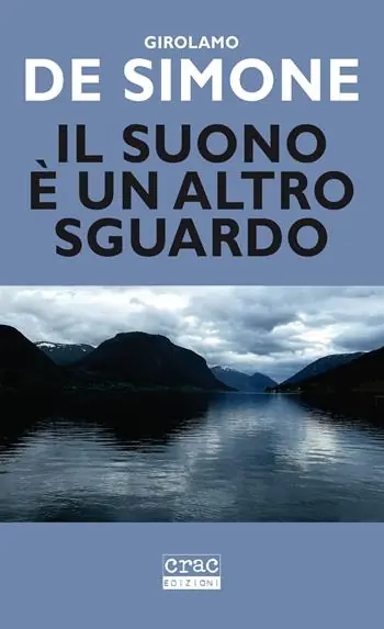 Ordina Subito Il suono è un altro sguardo