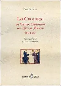 La cronaca di Santo Stefano ad Rivum Maris (842-185) Ultime Pezzi