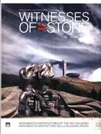Esclusivo Witnesses of stone. Monumenti e architetture della Bulgaria rossa 1944-1989. Ediz. illustrata
