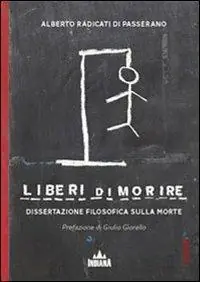 Liberi di morire. Dissertazione filosofica sulla morte Pagamento Sicuro