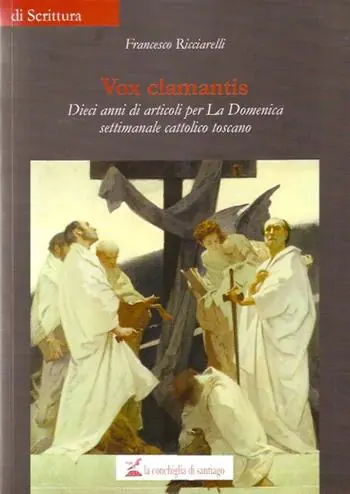 Vox clamantis. Dieci anni di direzione de «La Domenica» settimanale cattolico toscano Occasione