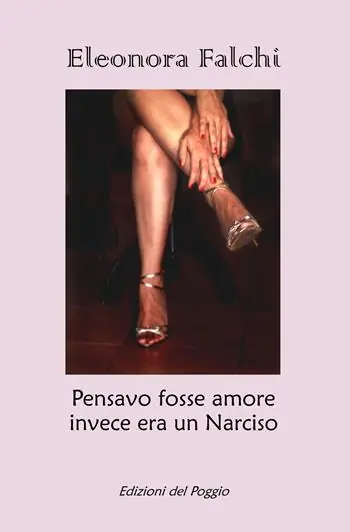 Pensavo fosse amore invece era un Narciso Saldi