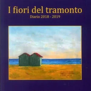 I fiori del tramonto. Diario 2018-2019 Spedizione Espresso