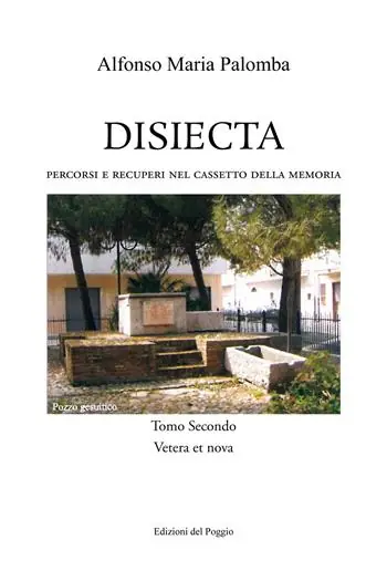 Scelto Dai Clienti Disiecta. Percorsi e recuperi nel cassetto della memoria. Vol. 2 Vetera et Nova.