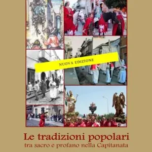 Le tradizioni popolari. Tra sacro e profano nella Capitanata Nuovo Arrivo