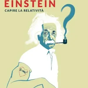 Prezzo Conveniente Una giornata con Einstein. Capire la relatività
