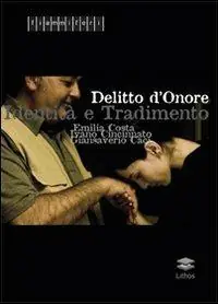 Spedizione Espresso Delitto d‘onore. Identità e tradimento