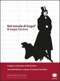 Offerta Lampo Nel mondo di Gogol‘. Ediz. russa
