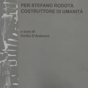 Nuovo Arrivo Etica bioetica cittadinanza. Per Stefano Rodotà costruttore di umanità
