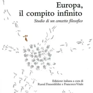 Promo Stagionale Europa, il compito infinito. Studio di un concetto filosofico