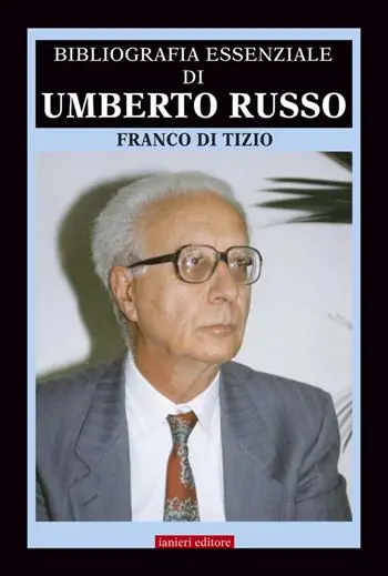 Bibliografia essenziale di Umberto Russo Occasione Imperdibile